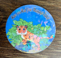 3" Holographic Have You Had Your Massage Today Tiger sticker